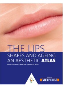 THE LIPS, SHAPES AND AGEING – AN AESTHETIC ATLAS《嘴唇、形状和衰老——美学图册》